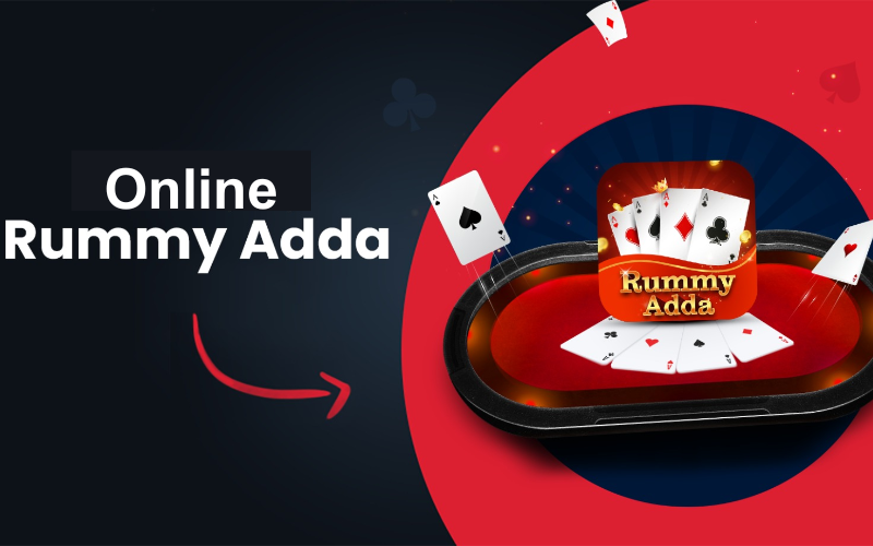 ONLINE RUMMY ADDA​